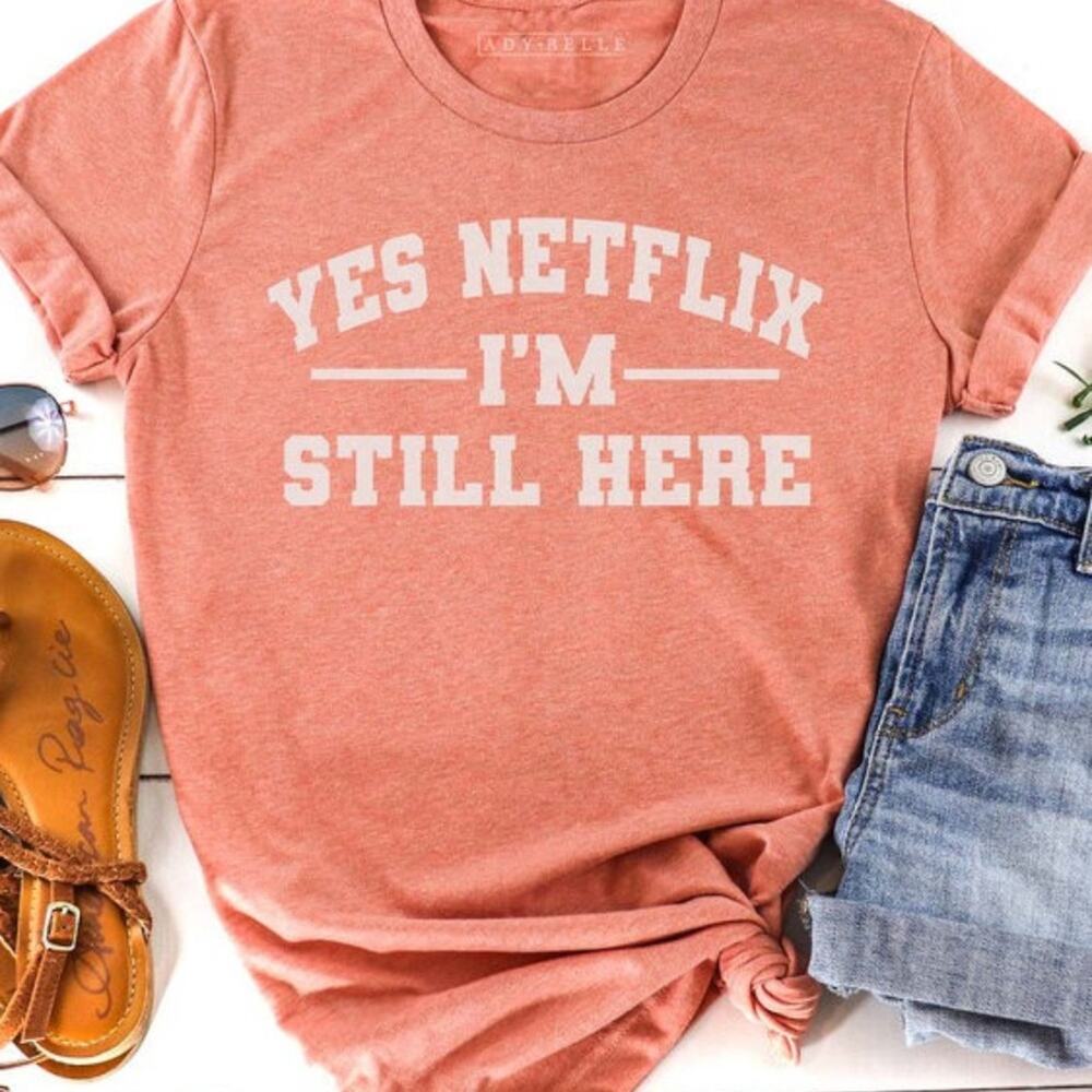 Yes Netflix I'm Still Here Graphic Casual Short Sleeve Womens New T-Shirt Large